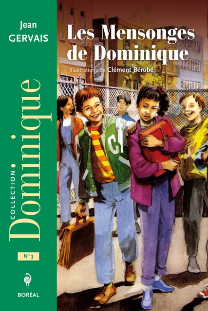 Les Mensonges de Dominique - Jean Gervais - Editions du Boréal