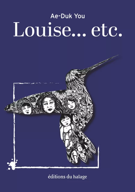 Louise... etc - Ae-Duk You - Editions du halage