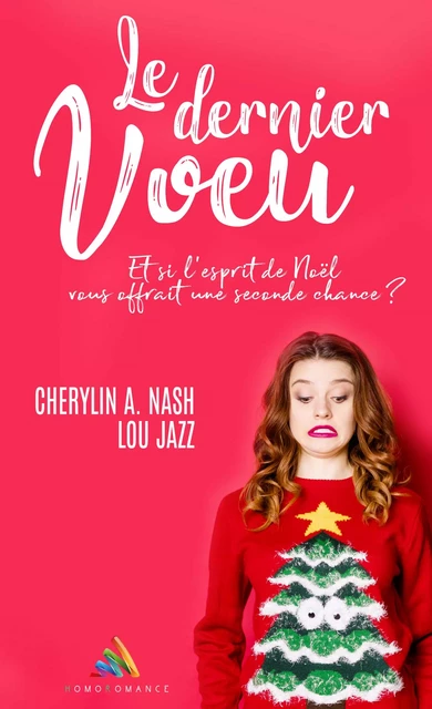 Le dernier voeu - Cherylin A.Nash, Lou Jazz - Homoromance Éditions