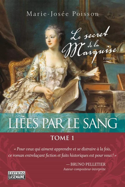 Liées par le sang - Tome 1 - Marie-Josée Poisson - La Semaine