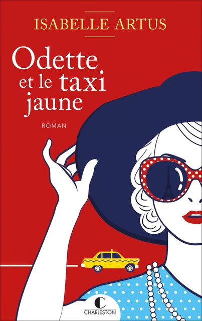 Odette et le taxi jaune - Isabelle Artus - Éditions Charleston