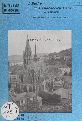 L'église de Caudebec-en-Caux - Henry Decaëns, Bernard Pigoreau - FeniXX réédition numérique