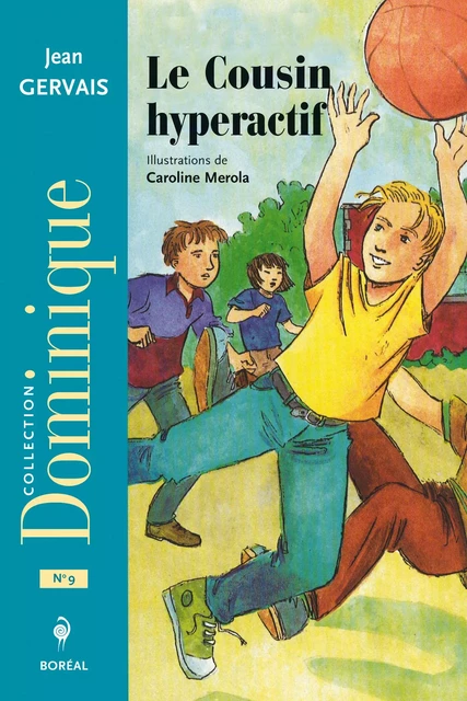 Le Cousin hyperactif - Jean Gervais - Editions du Boréal