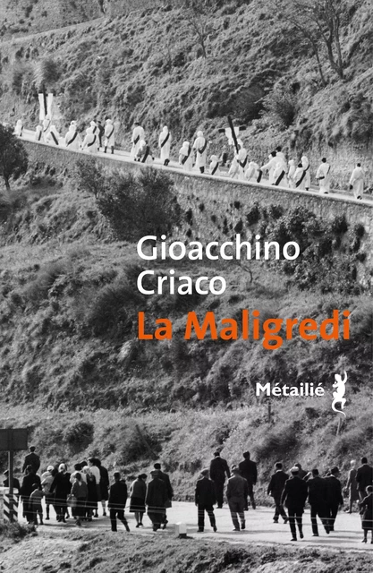 La Maligredi - Gioacchino Criaco - Métailié