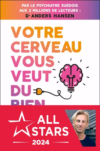 Votre cerveau vous veut du bien - Dr Anders Hansen - Éditions Jouvence