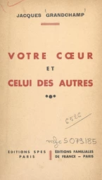 Votre cœur et celui des autres