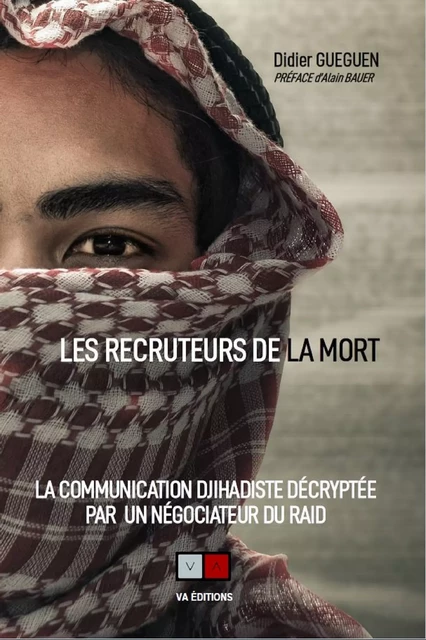 Les recruteurs de la mort - Didier Gueguen - VA Editions