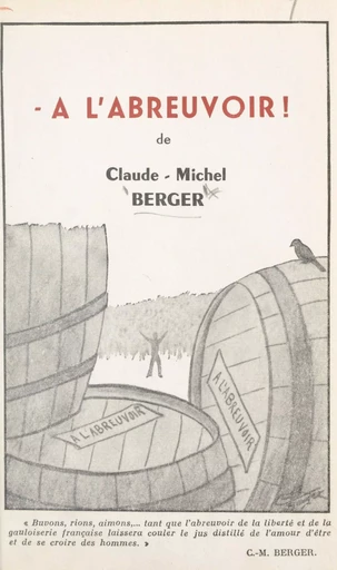 À l'abreuvoir ! - Claude-Michel Berger - FeniXX réédition numérique