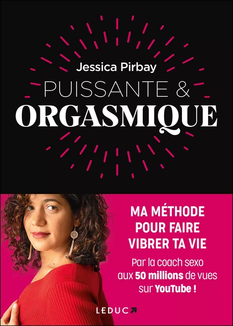 Puissante et orgasmique - Jessica Pirbay - Éditions Leduc