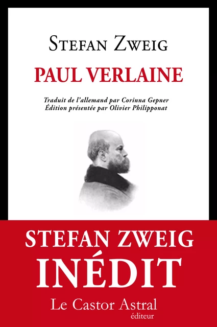 Paul Verlaine - Stefan Zweig - Le Castor Astral éditeur