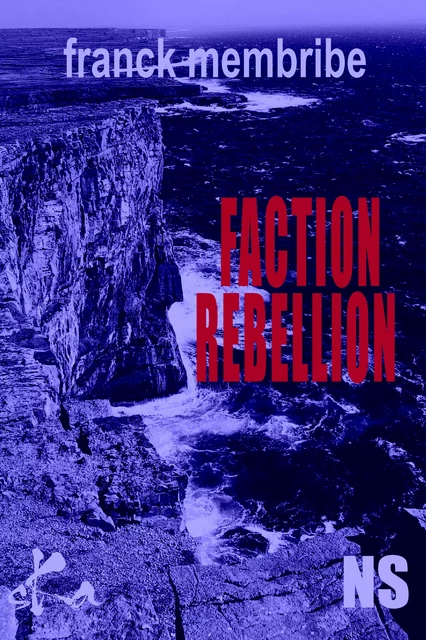 Faction Rébellion - Franck Membribe - SKA