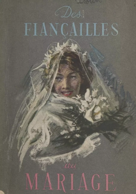 Des fiançailles au mariage - Marc d'Isolin - FeniXX réédition numérique