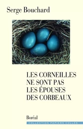 Les Corneilles ne sont pas les épouses des corbeaux