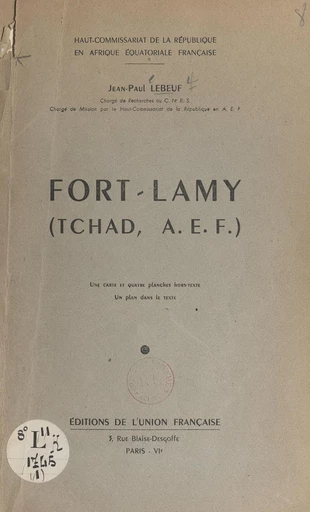 Fort-Lamy (Tchad, A.E.F.) - Jean-Paul Lebeuf - FeniXX réédition numérique