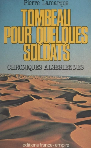 Tombeau pour quelques soldats - Pierre Lamarque - FeniXX réédition numérique