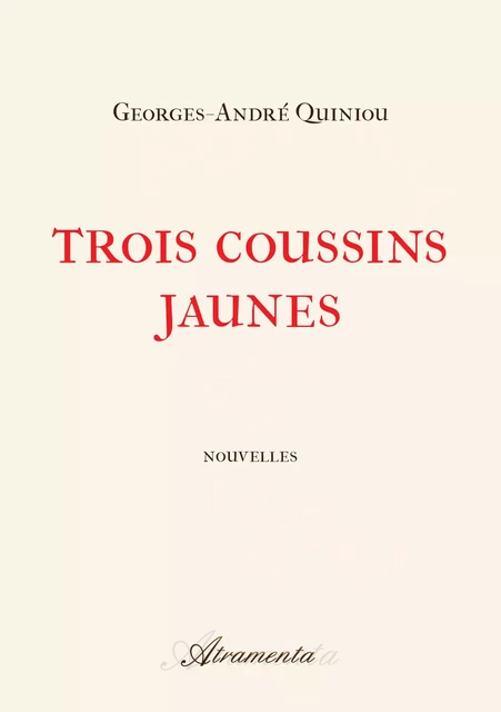 Trois coussins jaunes - Georges-André Quiniou - Atramenta