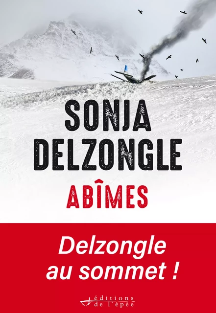 Abîmes - Sonja Delzongle - Éditions de l'épée