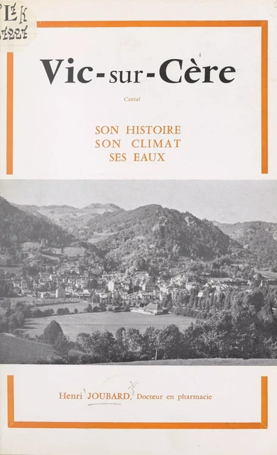 Vic-sur-Cère - Henri Joubard - FeniXX rédition numérique