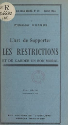 L'art de supporter les restrictions et de garder un bon moral