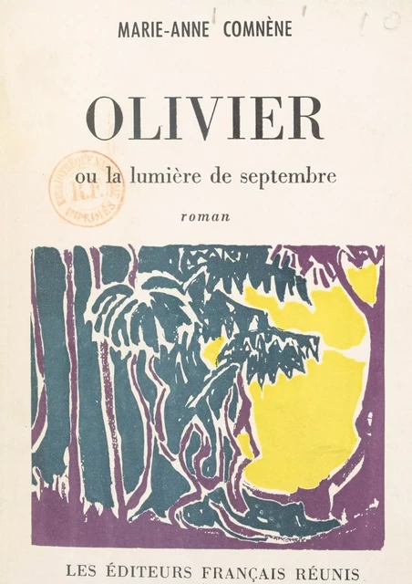 Olivier - Marie-Anne Comnène - FeniXX réédition numérique