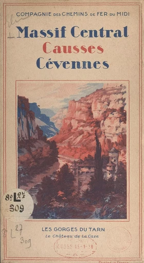 Massif Central, Causses, Cévennes - Fernand Cuvelier - FeniXX réédition numérique