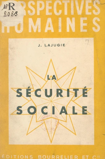 La Sécurité sociale - Joseph Lajugie - FeniXX réédition numérique