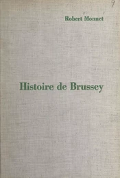 Histoire de Brussey, village comtois de la vallée de l'Ognon