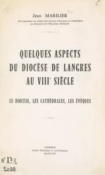 Quelques aspects du diocèse de Langres au VIIIe siècle