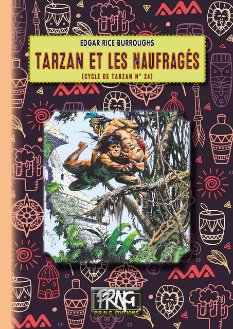 Tarzan et les Naufragés (cycle de Tarzan n° 24) - Edgar Rice Burroughs - Editions des Régionalismes