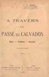 À travers le passé du Calvados