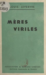 Mères viriles