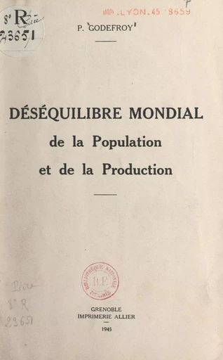 Déséquilibre mondial de la population et de la production - Paul Godefroy - FeniXX réédition numérique