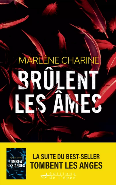 Brûlent les âmes - Marlène Charine - Éditions de l'épée