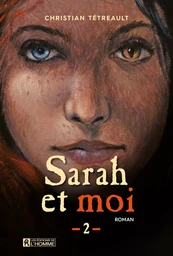 Sarah et moi  - Tome 2