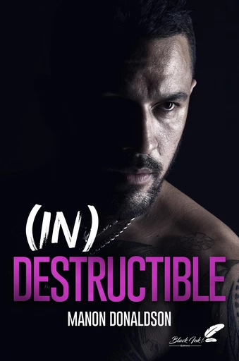 (In) destructible - Manon Donaldson - Black Ink Editions