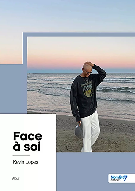 Face à soi - Kévin Lopes - Nombre7 Editions