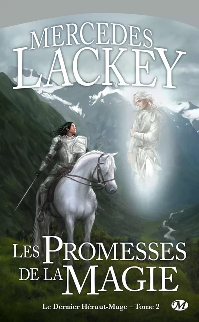 Le Dernier Héraut-Mage, T2 : Les Promesses de la magie - Mercedes Lackey - Bragelonne