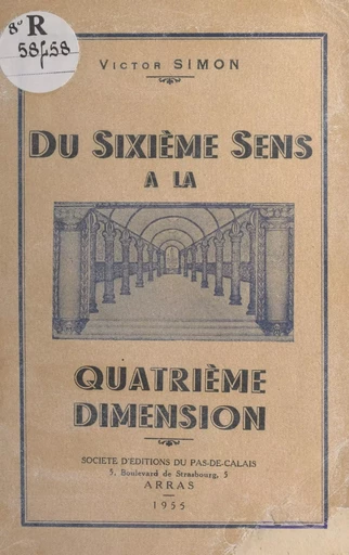 Du sixième sens à la quatrième dimension - Victor Simon - FeniXX réédition numérique