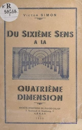 Du sixième sens à la quatrième dimension