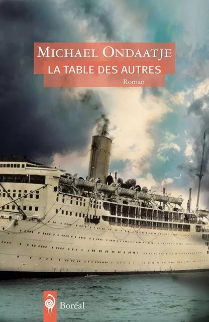 La Table des autres - Michael Ondaatje - Editions du Boréal