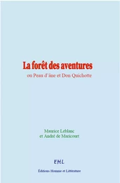 La forêt des aventures