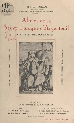 Album de la Sainte Tunique d'Argenteuil - Léon Parcot - FeniXX réédition numérique