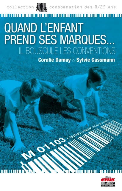 Quand l'enfant prend ses marques... - Sylvie Gassmann, Coralie Damay - Éditions EMS