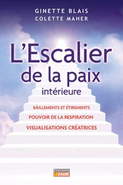 L'escalier de la paix intérieure