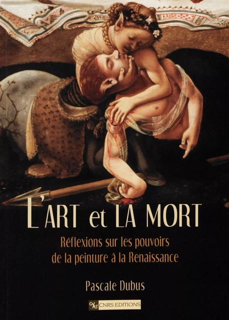 L’art et la mort - Pascale Dubus - CNRS Éditions via OpenEdition