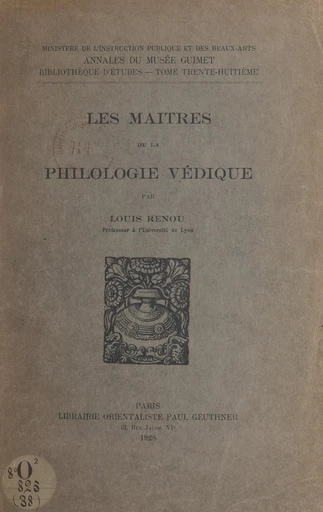 Les maîtres de la philologie védique - Louis Renou - FeniXX réédition numérique