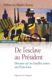 De l’esclave au président