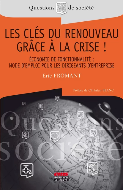 Les clés du renouveau grâce à la crise - Éric Fromant - Éditions EMS