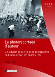 Le photoreportage d’auteur