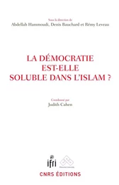 La démocratie est-elle soluble dans l’islam ?